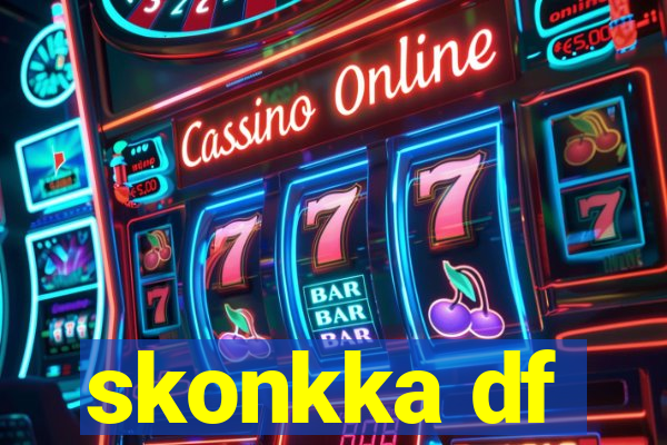 skonkka df